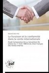 La livraison et la conformité dans la vente internationale