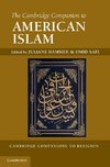 The Cambridge Companion to American Islam