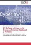 El Software Libre en la Función Pública Registral y Notarial