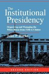 Burke, J: Institutional Presidency 2e
