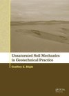 Blight, G: Unsaturated Soil Mechanics in Geotechnical Practi