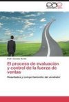 El proceso de evaluación y control de la fuerza de ventas