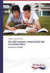 Dia del número, motivación de la matemática