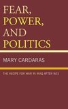 Fear, Power, and Politics