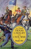 The Third Texas Cavalry in the Civil War