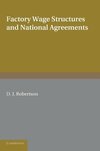 Factory Wage Structures and National Agreements