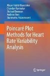 Poincaré Plot Methods for Heart Rate Variability Analysis