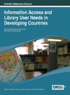 Information Access and Library User Needs in Developing Countries