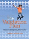 The Validation Plan