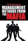 Management Methods from the Mafia