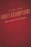 FAULTY ASSUMPTIONS