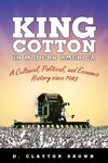 King Cotton in Modern America