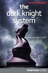 The Dark Knight System