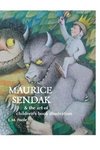 Maurice Sendak and the Art of Children's Book Illustration