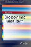 Biogeogens and Human Health