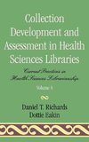 Collection Development and Assessment in Health Sciences Libraries