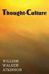 Thought-Culture or Practical Mental Training