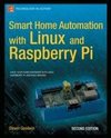 Smart Home Automation with Linux and Raspberry Pi