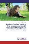 Student-Teacher Training And Implementation Of Classroom Management