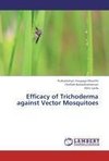 Efficacy of Trichoderma against Vector Mosquitoes