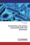 Escherichia  coli strains associated with calf diarrhoea