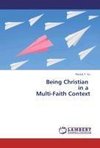 Being Christian   in a   Multi-Faith Context