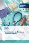 Nanoemulsion for Enhanced Oral Bioavailability