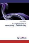 Complications of Emergency Tracheostomy