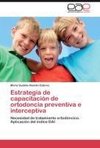 Estrategia de capacitación de ortodoncia preventiva e interceptiva