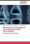 Mecanismos Fisiológicos de la Discapacidad Neurológica