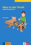 Neu in der Stadt. Buch mit Audio-CD