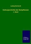 Kulturgeschichte der Nutzpflanzen