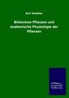 Blütenlose Pflanzen und anatomische Physiologie der Pflanzen