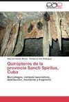 Quirópteros de la provincia Sancti Spíritus, Cuba