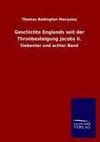 Geschichte Englands seit der Thronbesteigung Jacobs II.