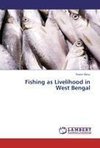 Fishing as  Livelihood in West Bengal