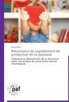 Récurrence du signalement en protection de la jeunesse