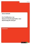 Die Proliferation von Massenvernichtungswaffen: eine Bedrohung für Europa?