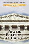 Power, Politics And Crime