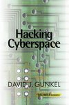 Gunkel, D: Hacking Cyberspace