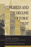 Cooper, J: Congress and the Decline of Public Trust