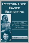 Miller, G: Performance Based Budgeting