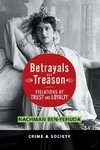 Ben-Yehuda, N: Betrayals And Treason