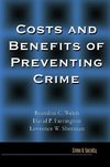 Welsh, B: Costs and Benefits of Preventing Crime