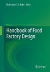 Handbook of Food Factory Design