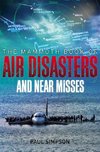 Mammmoth Book of Air Disasters