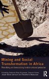 Mining and Social Transformation in Africa