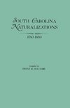 South Carolina Naturalizations, 1783-1850