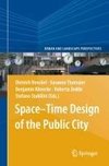 Space-Time Design of the Public City