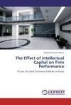 The Effect of Intellectual Capital on Firm Performance